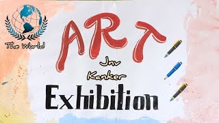 #Jnvkanker#Art#exhibition#कला प्रदर्शनी#theworld🌍