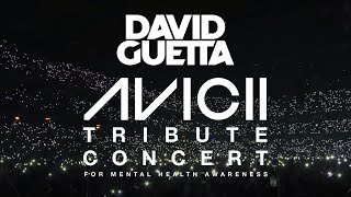 David Guetta | Avicii Tribute Concert 2019