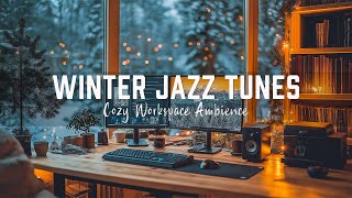 Warm Up Your Workspace with Winter Jazz - Soothing Jazz Tunes for a Productive & Cozy Atmosphere ❄️