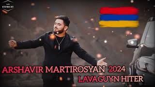 Arshavir Martirosyan - 2024 ❤️🔥❤️#new #mix