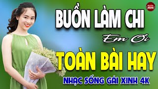 Buồn Làm Chi Em Ơi✨Mai Tiến Đạt✨ LK Nhạc Sống Trữ Tình GÁI XINH 4K VẠN NGƯỜI MÊ ✨ TOÀN BÀI HAY