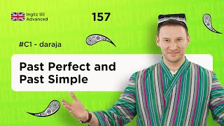 Past Perfect and Past Simple | 157-dars | Ingliz tilini 0 dan o'rganish