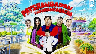 Payshanbadan payshanbagacha (o'zbek film) | Пайшанбадан пайшанбагача (узбекфильм)