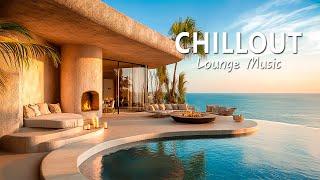 Chillout Lounge Music | Lounge 2024 🌺 Top 100 Chillout Tracks