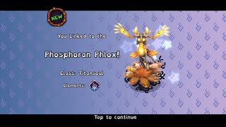 Phosphoran Phlox & Titan Souls Update!! My Singing Monsters