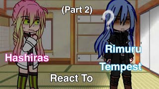 hashira react to rimuru (part 2)..