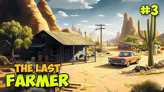 The Last FARMER #3 - Последний фермер на земле - Апокалипсис ( первый взгляд )